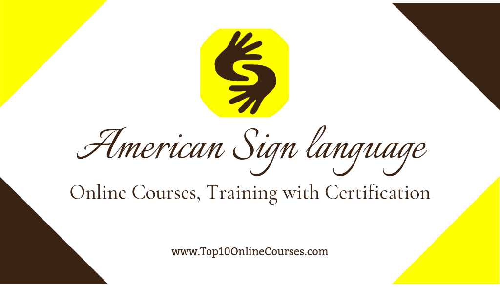 Best American Sign language Online Courses Training with Certification