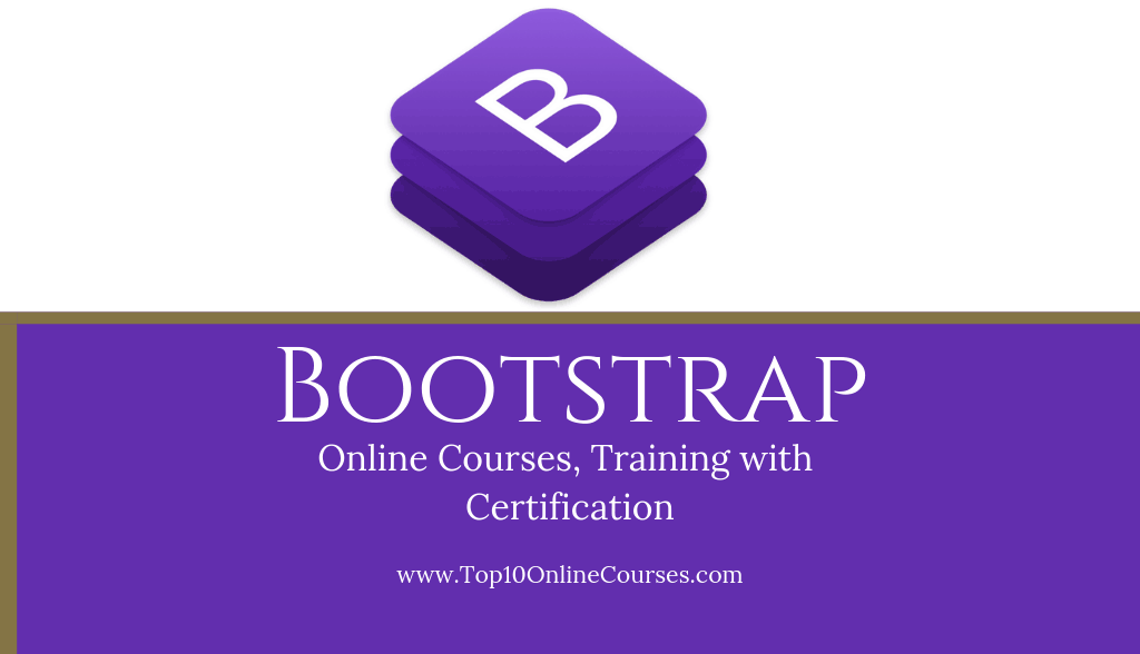 Bootstrap Online Courses, Training with Certification