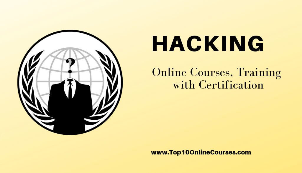 Hacking Online Courses, Training with Certification