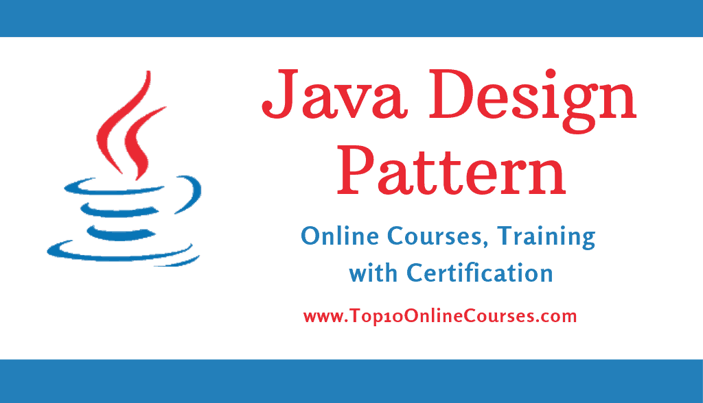 Java Design Pattern Online Courses, Training with Certification