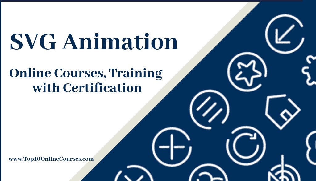 SVG Animation Online Courses, Training with Certification