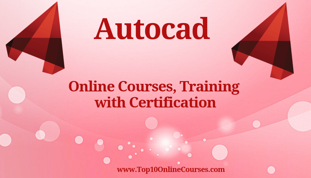 Autocad Online Courses, Training with Certification