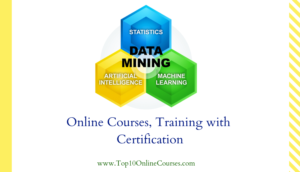 Data mining Online Courses, Training with Certification