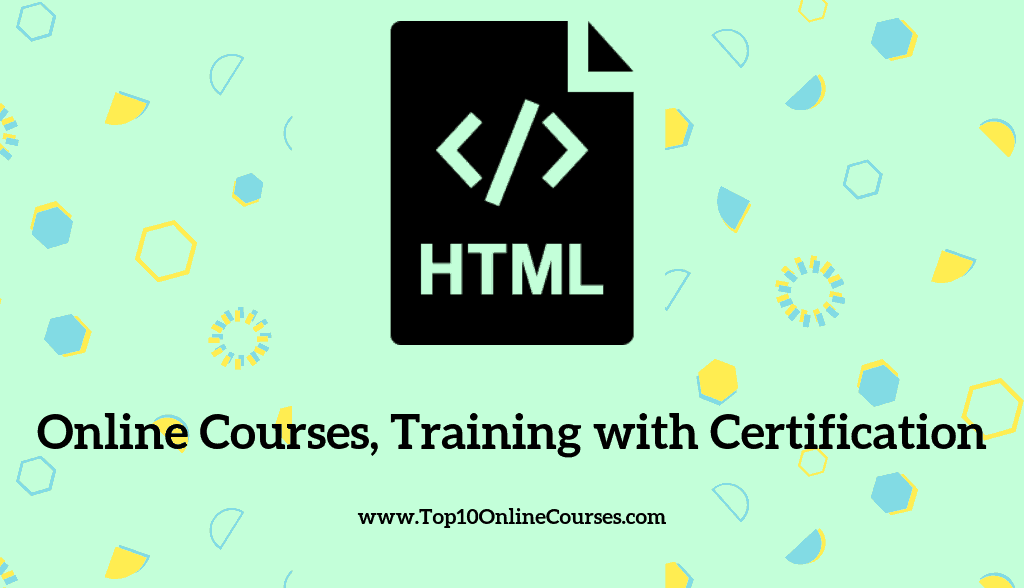 HTML Online Courses, Training with Certification