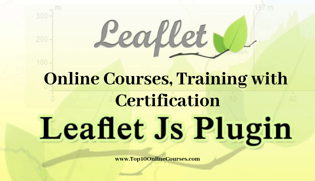 Leaflet Js Online Courses, Training with Certification