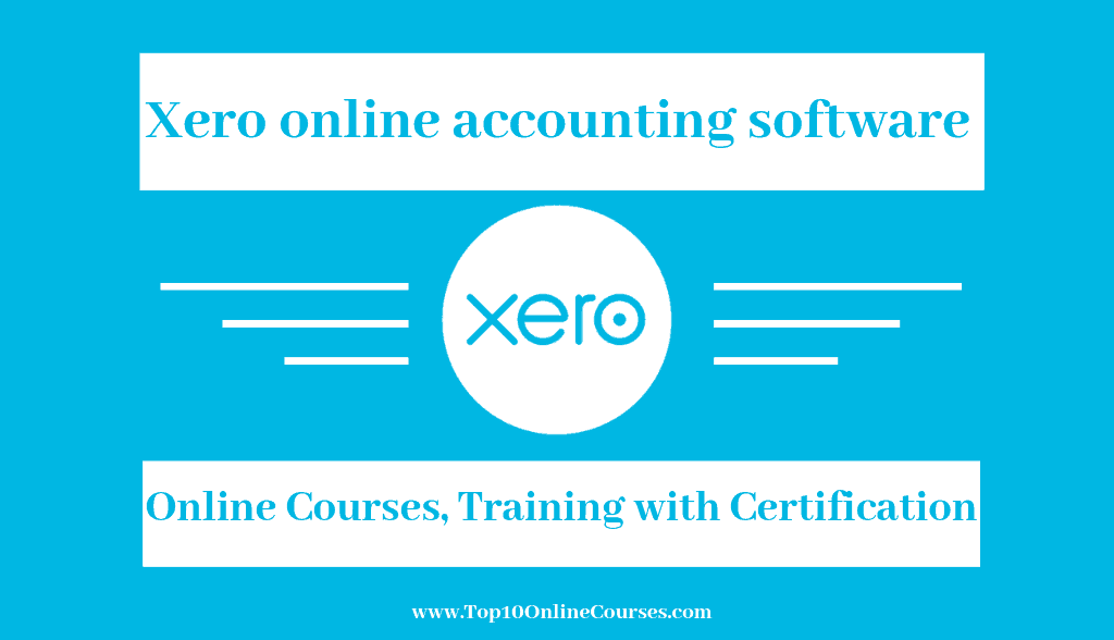 Xero online accounting software Online Courses, Training with Certification