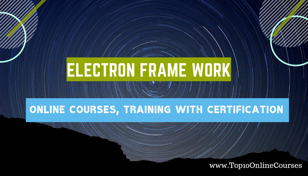 Best Electron Framework Online Courses